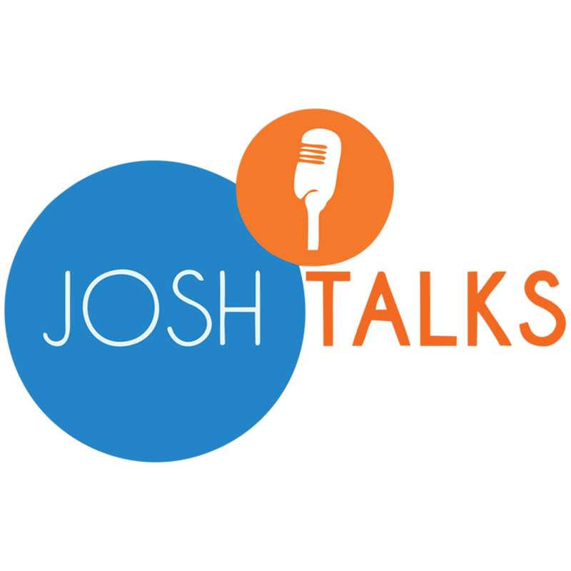 Josh Talks